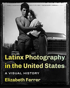 portada Latinx Photography in the United States: A Visual History 