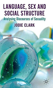 portada Language, sex and Social Structure: Analysing Discourses of Sexuality (en Inglés)