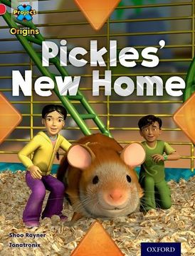 portada Project x Origins: Red Book Band, Oxford Level 2: Pets: Pickles' new Home (in English)