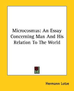 portada microcosmus: an essay concerning man and his relation to the world (en Inglés)