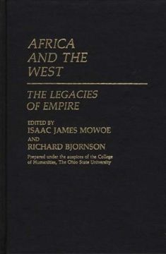 portada Africa and the West: The Legacies of Empire (Contributions in Intercultural and Comparative Studies,)