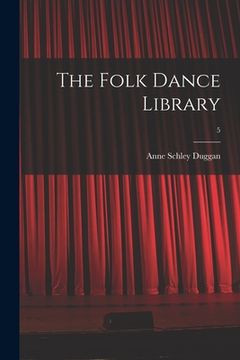 portada The Folk Dance Library; 5 (en Inglés)