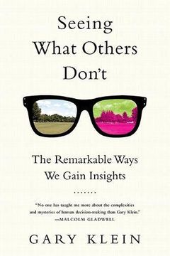 portada Seeing What Others Don't: The Remarkable Ways We Gain Insights (en Inglés)