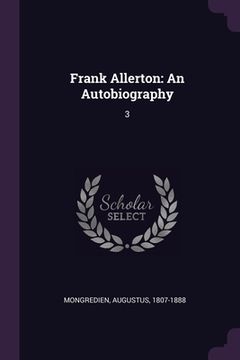 portada Frank Allerton: An Autobiography: 3 (en Inglés)