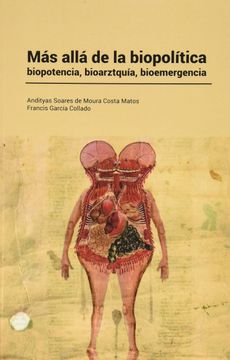 portada Más Allá de la Biopolítica: Biopotencia, Bioarztquia, Bioemergencia (Documenta)
