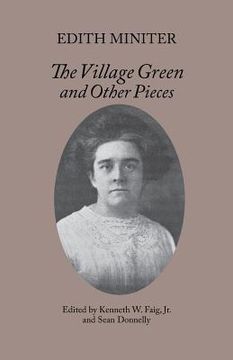 portada The Village Green and Other Pieces (in English)