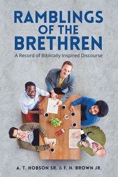 portada Ramblings of the Brethren: A Record of Biblically Inspired Discourse (en Inglés)