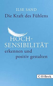 portada Die Kraft des Fühlens: Hochsensibilität Erkennen und Positiv Gestalten (in German)