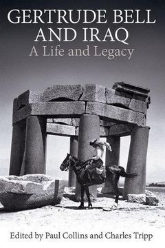 portada Gertrude Bell and Iraq: A Life and Legacy (Proceedings of the British Academy) (in English)