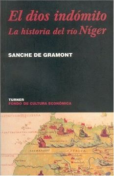 portada El Dios Indómito. La Historia del río Níger (in Spanish)