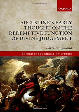 portada Augustine's Early Thought on the Redemptive Function of Divine Judgement (Oxford Early Christian Studies) (en Inglés)
