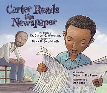 portada Carter Reads the Newspaper: The Story of Carter g. Woodson, Founder of Black History Month (in English)