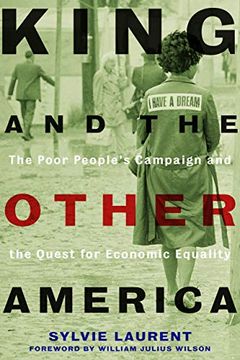 portada King and the Other America: The Poor People's Campaign and the Quest for Economic Equality 