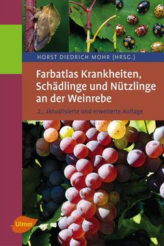 portada Farbatlas Krankheiten, Schädlinge und Nützlinge an der Weinrebe (en Alemán)