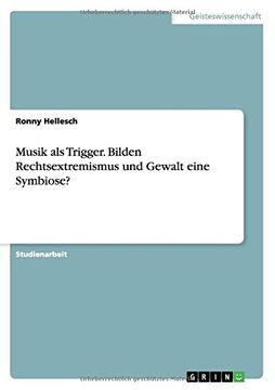 portada Musik als Trigger. Bilden Rechtsextremismus und Gewalt eine Symbiose? (German Edition)
