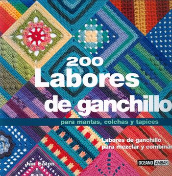 portada 200 Labores de Ganchillo Para Mantas, Colchas y Tapices