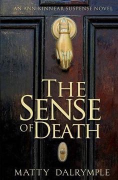 portada The Sense of Death: An Ann Kinnear Suspense Novel: Volume 1 (The Ann Kinnear Suspense Novels) (en Inglés)