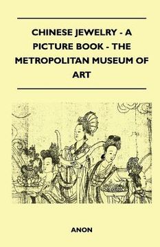 portada chinese jewelry - a picture book - the metropolitan museum of art (en Inglés)