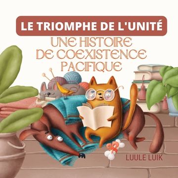portada Le Triomphe De L'unité: Une Histoire De Coexistence Pacifique