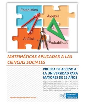 portada Matematicas Aplicadas a las Ciencias Sociales: Prueba de Acceso a la Universidad Para Mayores de 25 Anos (in Spanish)