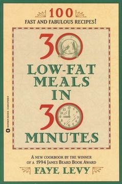portada 30 low-fat meals in 30 minutes (en Inglés)