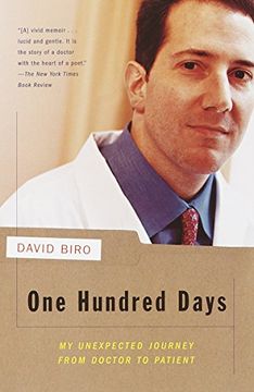 portada One Hundred Days: My Unexpected Journey From Doctor to Patient (en Inglés)