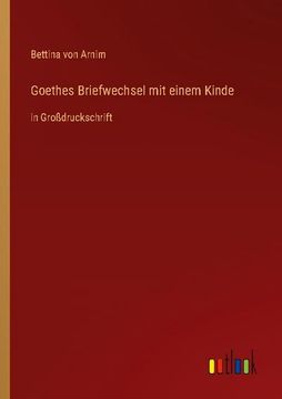 portada Goethes Briefwechsel mit Einem Kinde (en Alemán)