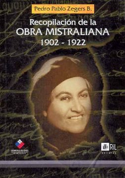 portada Recopilación De La Obra Mistraliana: 1902 - 1922