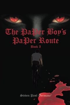 portada The Paper Boy's Paper Route: Book I