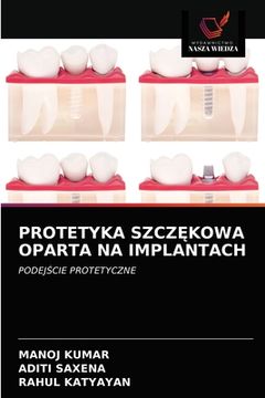 portada Protetyka Szcz kowa Oparta Na Implantach (en Polaco)