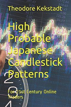 portada High Probable Japanese Candlestick Patterns: For 21St Century Online Traders (en Inglés)