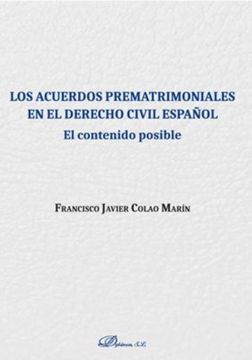 portada Los Acuerdos Prematrimoniales en el Derecho Civil Español (in Spanish)