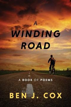 portada A Winding Road: A Book of Poems (in English)