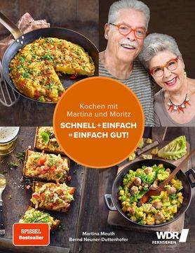 portada Kochen mit Martina und Moritz - Schnell + Einfach = Einfach Gut! Unsere Persönlichen Lieblingsrezepte Unsere Persönlichen Lieblingsrezepte (in German)