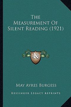 portada the measurement of silent reading (1921) (in English)