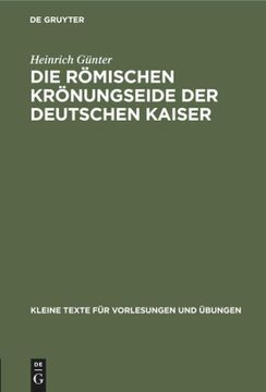 portada Die Roemischen Kroenungseide der Deutschen Kaiser (en Latin)