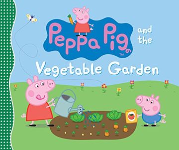 portada Peppa pig and the Vegetable Garden 