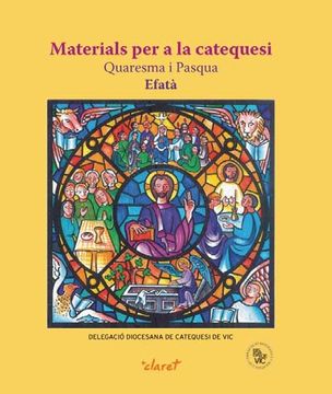 portada Materials per a la Catequesi. Quaresma i Pasqua (in Catalan)