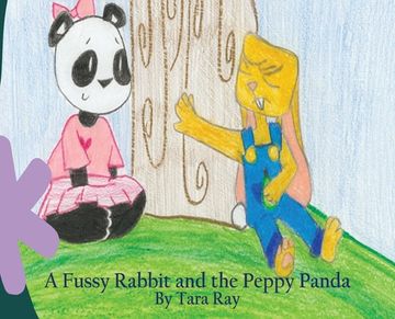 portada A Fussy Rabbit and the Peppy Panda (en Inglés)