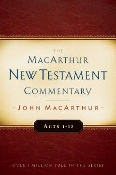portada acts 1-12 macarthur new testament commentary (en Inglés)