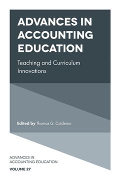 portada Advances in Accounting Education: Teaching and Curriculum Innovations (Advances in Accounting Education, 27) (in English)