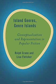 portada Island Genres, Genre Islands: Conceptualisation and Representation in Popular Fiction (Rethinking the Island)