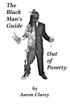 portada The Black Man's Guide Out of Poverty: For Black Men Who Demand Better (en Inglés)