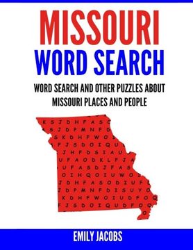 portada Missouri Word Search: Word Search and Other Puzzles about Missouri Places and People