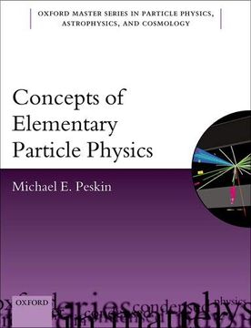 portada Concepts of Elementary Particle Physics (Oxford Master Series in Physics) (in English)