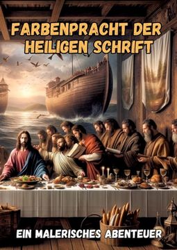 portada Farbenpracht der Heiligen Schrift: Ein Malerisches Abenteuer (en Alemán)