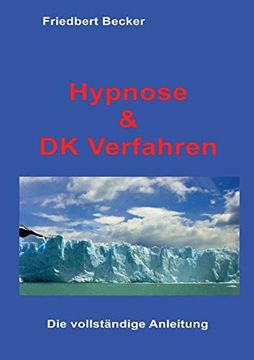 portada Hypnose und dk Verfahren: Das Geheimnis Befreiter Aufmerksamkeit (en Alemán)