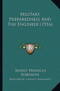 portada military preparedness and the engineer (1916) (en Inglés)