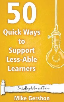 portada 50 Quick Ways to Support Less-Able Learners
