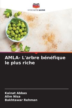 portada AMLA- L'arbre bénéfique le plus riche (en Francés)